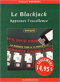 Le blackjack Apprenez l’excellence